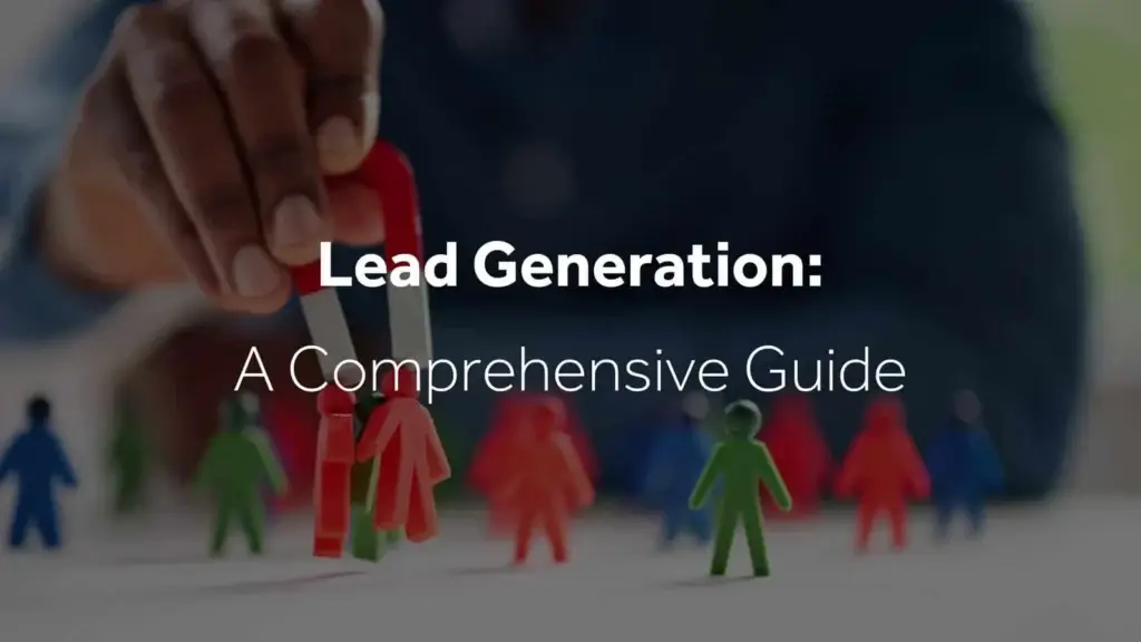 The Essential Guide to Leads Types in Lead Generation: A Comprehensive Breakdown image 1