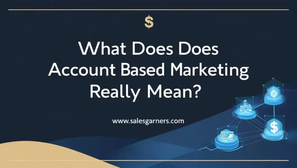 What Exactly Is Account-Based Marketing? image 1