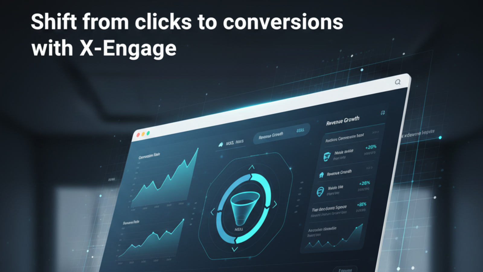 Shift from clicks to conversions with X-Engage image 1